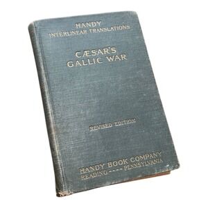 Caesars Gallic War Hardcover 1893 Handy Book Co Revised Edition‎ Interlinear
